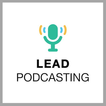 lead podcast